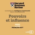  Harvard Business Review et François Hatt - Pouvoirs et influence.