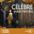 Maud Ventura et Suzanne Jouannet - Célèbre.
