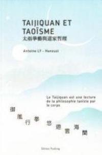 Ly Antoine et Xuzi Han - Taijiquan et taoisme.