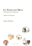 Samia Ferhat - Le temps des mots - Un dialogue sino-taïwanais.