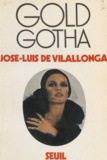 Jose Luis de Vilallonga - Gold Gotha.
