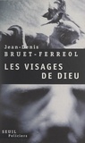 Jean-Denis Bruet-Ferreol et Robert Pépin - Amédée Mallock & les visages de Dieu - Première chronique barbare.