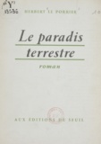 Herbert Le Porrier - Le paradis terrestre.