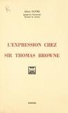 Albert Favre - L'expression chez Sir Thomas Browne.