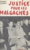 Pierre Stibbe et Claude Bourdet - Justice pour les Malgaches.
