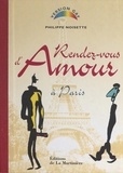 Philippe Noisette et Françoise Rousset - Rendez-vous d'amour à Paris.