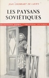 Jean Chombart de Lauwe - Les paysans soviétiques.