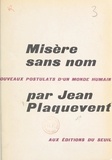 Jean Plaquevent - Misère sans nom - Introduction à l'orthogénie.