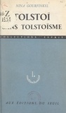 Gilbert Gadoffre et Nina Gourfinkel - Tolstoï sans tolstoïsme.