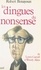 Robert Benayoun - Les Dingues du nonsense : De Lewis Carroll à Woody Allen.