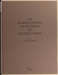 Robert Thuillier - Les marionnettes de Maurice et George Sand.