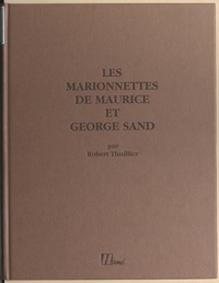 Robert Thuillier - Les marionnettes de Maurice et George Sand.