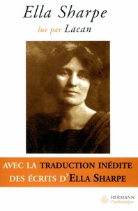 Marie-Lise Lauth - Ella Sharpe lue par Lacan.