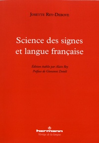 Josette Rey-Debove - Science des signes et langue française.