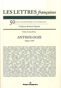 Guillaume Roubaud-Quashie - Les lettres françaises - Cinquante ans d'aventures culturelles.