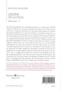 Leçons de la folie. Folie et lien social - Séminaires 1-7 à l'EHESS (1985-2000)