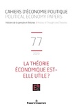 Patrick Mardellat - Cahiers d'économie politique N° 77/2020 : La théorie économique est-elle utile ?.