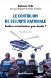 Guillaume Farde - Le continuum de sécurité nationale - Quelles externalisations pour demain ?.