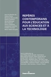 Patrice Potvin et Marianne Bissonnette - Repères contemporains pour l'éducation aux sciences et à la technologie.