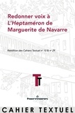 Simone Perrier et Chantal Liaroutzos - Redonner voix à L'Heptaméron de Marguerite de Navarre.