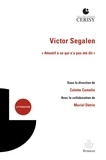 Colette Camelin et Muriel Détrie - Victor Segalen - "Attentif à ce qui n'a pas été dit".