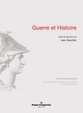 Jean Baechler - Guerre et Histoire.