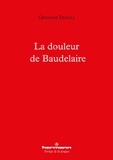 Giovanni Dotoli - La douleur de Baudelaire.