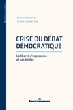 Smaïn Laacher - Crise du débat démocratique - La liberté d'expression et ses limites.