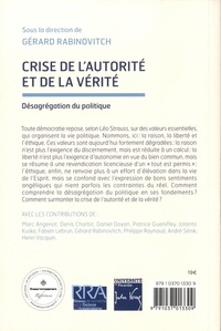 Crise de l'autorité et de la vérité. Désagrégation du politique