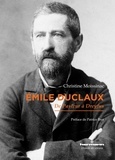 Christine Moissinac - Emile Duclaux - De Pasteur à Dreyfus.
