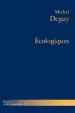 Michel Deguy - Ecologiques.