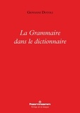 Giovanni Dotoli - La grammaire dans le dictionnaire.