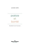 Jeanne Dorn - Poésie et bonté - Baudelaire avec Rousseau.