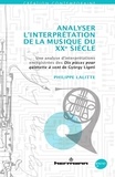 Philippe Lalitte - Analyser l'interprétation de la musique du XXe siècle - Une analyse d'interprétations enregistrées des Dix pièces pour quintette à vent de György Ligeti.