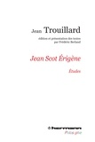 Jean Trouillard - Jean Scot Erigène - Etudes.