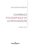 Jean-Gérard Bursztein - Cohérence philosophique de la psychanalyse - Aristote, Lacan.