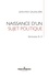 Jean-Max Gaudillière - Folie et lien social - Tome 2, Naissance d'un sujet politique - Séminaires 8-14 à l'EHESS (1985-2000).