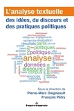 Pierre-Marc Daigneault et François Pétry - L'analyse textuelle des idées, du discours et des pratiques politiques.