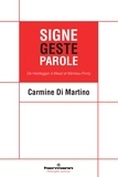 Carmine Di martino - Signe, geste, parole.