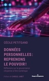 Cécile Petitgand - Données personnelles : reprenons le pouvoir ! - Réflexions sur la gouvernance citoyenne à l'ère numérique.