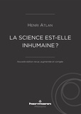 Henri Atlan - La science est-elle inhumaine ? - Essai sur la libre nécessité.