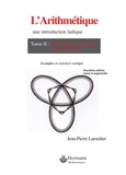 Jean-Pierre Lamoitier - L'Arithmétique - Tome 2, L'arithmétique modulaire et ses applications.