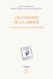 Ninon Chavoz et Anthony Mangeon - Les chemins de la liberté - Lectures de Jean-Marie Apostolidès.