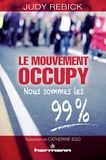 Judy Rebick - Le mouvement Occupy - Nous sommes les 99%.