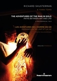 Richard Shusterman - Les aventures de l'Homme en Or.