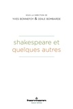 Yves Bonnefoy et Odile Bombarde - Shakespeare et quelques autres.