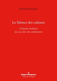 Stéphanie Nassif - Le silence des cultures.