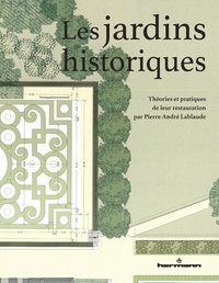 Colette di Matteo Lablaude - Les jardins historiques - Théories et pratiques de leur restauration par Pierre André Lablaude.