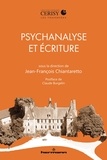 Jean-François Chiantaretto - Psychanalyse et écriture.