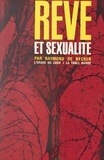 Raymond de Becker - Rêve et sexualité.